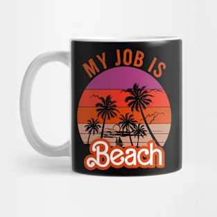 My Job Is Beach Retro Vintage Funny Gift Beach Jobs Mug